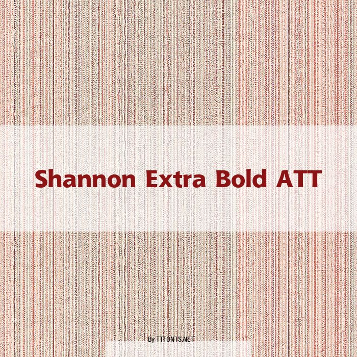 Shannon Extra Bold ATT example